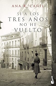 Si a Los Tres Anos no he Vuelto Ana R. Canil